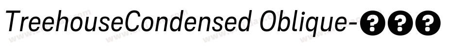 TreehouseCondensed Oblique字体转换